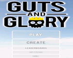 Guts and Glory 2