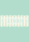 Flowers冬篇