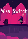 Miss Switch