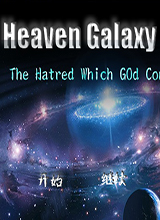 Heaven Galaxy：天谴之仇