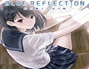 BLUE REFLECTION：幻舞少女之剑全CG存档