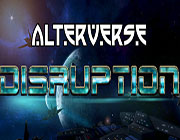 AlterVerse: Disruption
