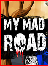 My Mad Road