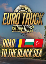 欧洲卡车模拟2：通往黑海之路