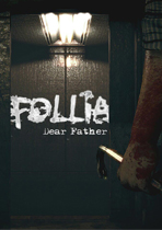 Follia Dear father