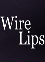 Wire Lips
