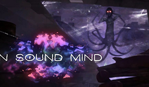 恐怖新作《In Sound Mind》预告 游戏玩法、情节展示