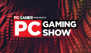 PC Gaming Show 2020发布会时间：6月6日直播形式举办
