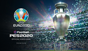 《实况足球2020》DLC欧洲杯6月上线 包含55支球队