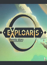 Exploaris：Vermis的故事