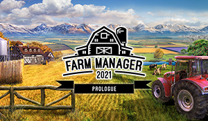 经营模拟《农场经理2021》试玩上线Steam 可体验序章