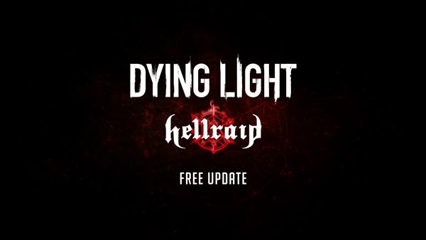 《消逝的光芒》“地狱突袭”DLC更新预告 新增军械库