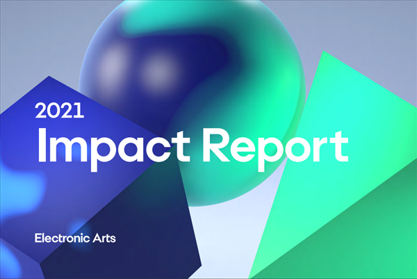 EA发布2021年公司年度影响力报告 公司多方面进展介绍