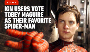 IGN网友票选最爱小虫形象 马奎尔版《蜘蛛侠》夺魁