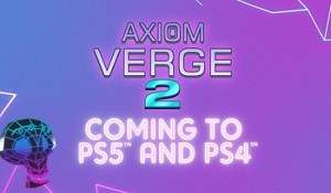 E3 2021：《公理边缘2》新预告 将同步登陆PS5/PS4