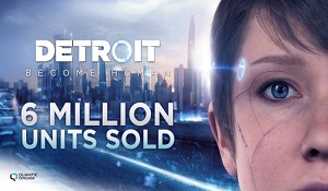 《底特律：变人》PC/PS4销量破600万 官推发文庆祝