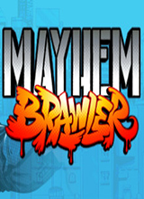 Mayhem Brawler