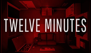 时间循环解谜《十二分钟》即将发售 IGN优秀评分8分