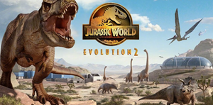 《侏罗纪世界：进化2》全球全平台销量已突破百万份