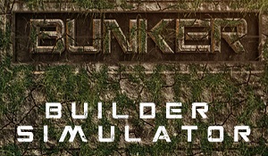 《Bunker Builder Simulator》上架Steam 建造房屋