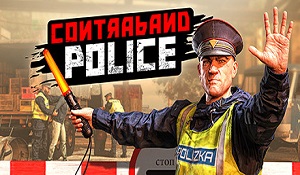 模拟游戏《缉私警察》新预告 今年Q2发售、试玩已上线