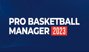 策略《职业篮球经理2023》11月发售 带领球队走向辉煌
