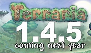 《泰拉瑞亚》1.4.5版本2023年上线 年底着手内容开发