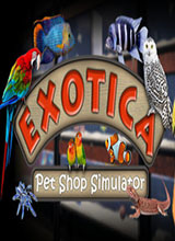 Exotica：宠物店模拟