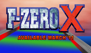 N64《F-Zero X》3月11日加入NSOL 体验竞速追逐