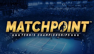 网球模拟《决胜点 网球锦标赛》新宣传 7.7正式发售
