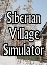 西伯利亚村庄模拟器