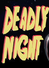 Deadly Night