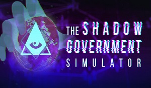 《影子政府模拟器》试玩版上线 染指全球，争夺霸主