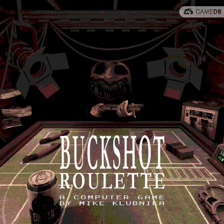 与恶魔的赌局(Buckshot Roulette)