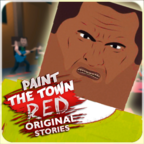 血染小镇破解版(Paint the Town Red Original Stories)